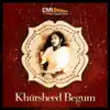 Khursheed Begum - Khursheed Begum